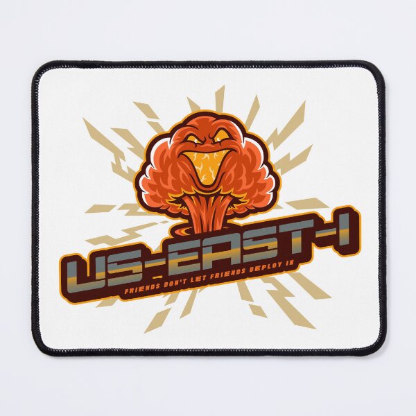 Item preview, US-EAST-1 Explosion - Funny Cloud Computing Design designed and sold by Will Laws.
