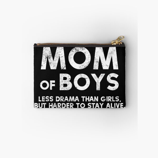 Item preview, Mom Of Boys Less Drama Than Girls Best Mom Ever Mother Of Sons designed and sold by farhanhafeez.