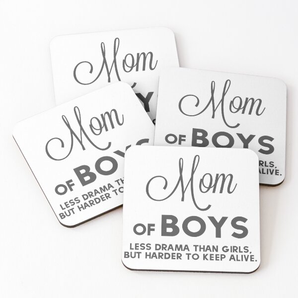 Item preview, Mom Of Boys Less Drama Than Girls Best Mom Ever Mother Of Sons designed and sold by farhanhafeez.