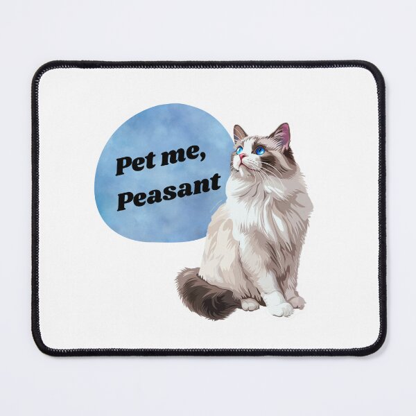 Item preview, "Pet Me, Peasant" - Snarky Regal Cat Design designed and sold by zwrohn.