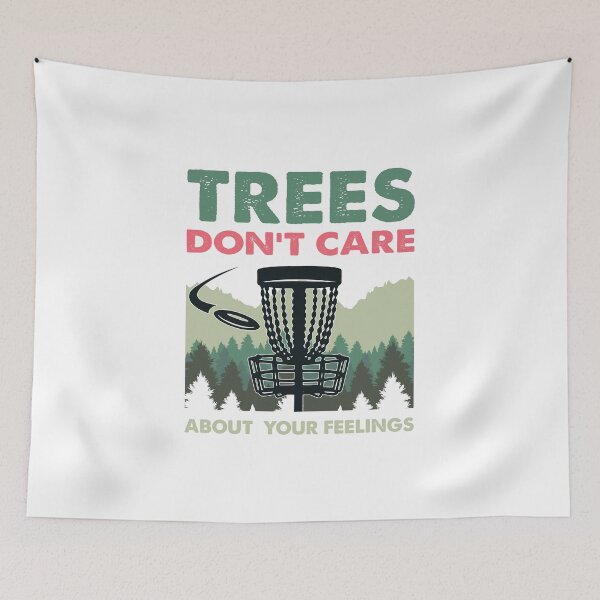 Item preview, Funny Disc Golf - Trees Don't Care About Your Feelings designed and sold by farhanhafeez.