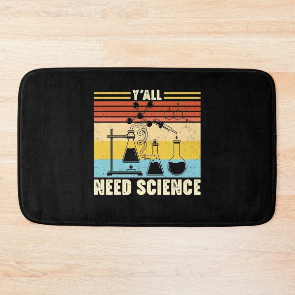 Item preview, Y All Need Science - Science Boy Science Girl Science Teacher designed and sold by farhanhafeez.
