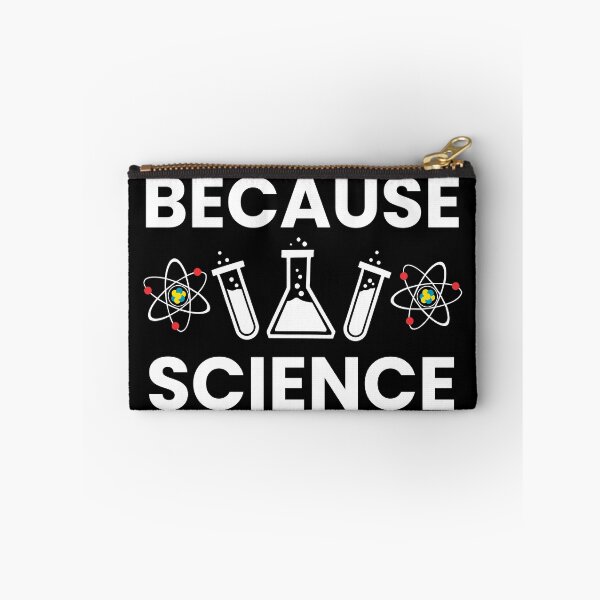 Item preview, Because Science - Science Boy Science Girl Science Teacher designed and sold by farhanhafeez.