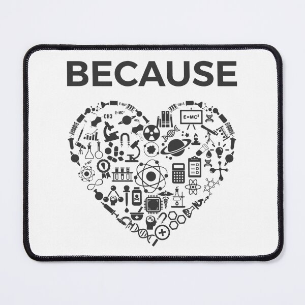 Item preview, Because Love Science - Science Chemistry Biology Quantum Math designed and sold by farhanhafeez.