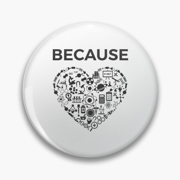 Item preview, Because Love Science - Science Chemistry Biology Quantum Math designed and sold by farhanhafeez.