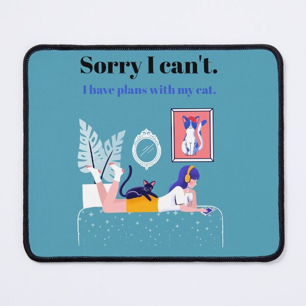 Item preview, Sorry, I can't. I have plans with my cat. designed and sold by jhmakerofthings.