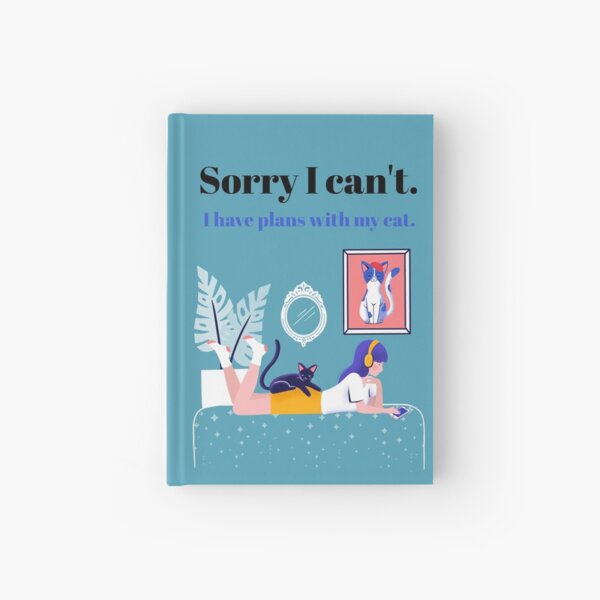 Item preview, Sorry, I can't. I have plans with my cat. designed and sold by jhmakerofthings.