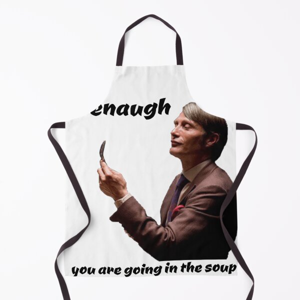 Item preview, hannibal you are going in the soup  designed and sold by yrniino.