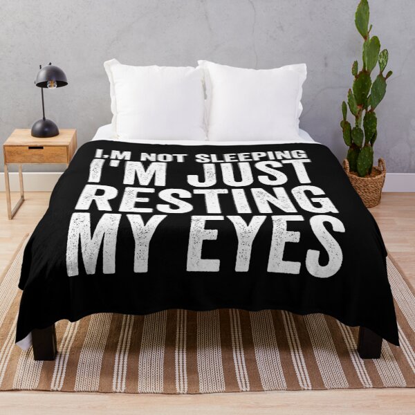 Item preview, I'm Not Sleeping I'm Just Resting My Eyes designed and sold by kevzadevinca.