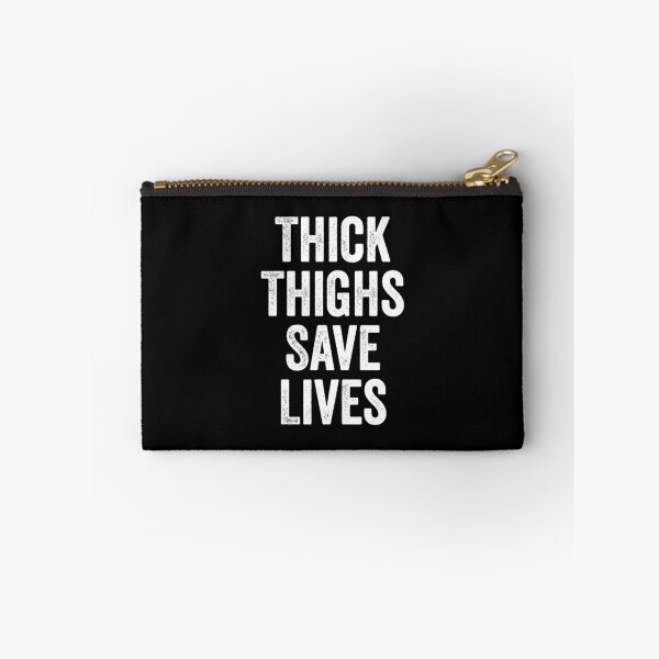 Item preview, Thick Thighs Save Lives, body positivity designed and sold by kevzadevinca.