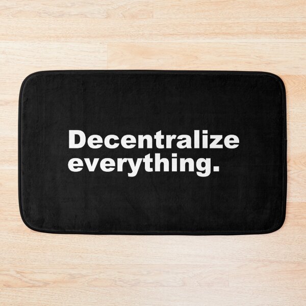 Item preview, Decentralize everything. designed and sold by zzz888.