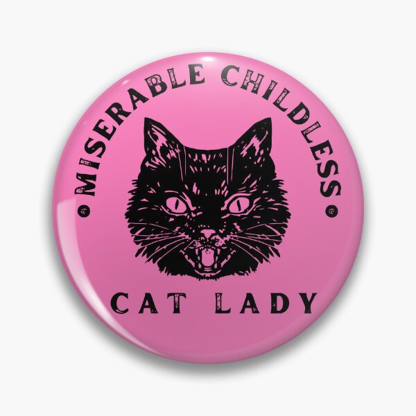 Item preview, Miserable Childless Cat Lady designed and sold by messcoxun.
