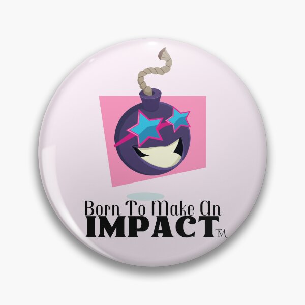 Item preview, Born to make an impact designed and sold by Peerless-Prime.