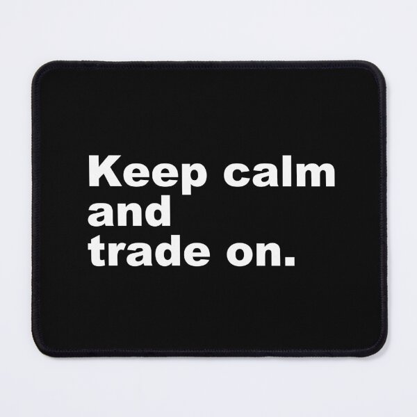 Item preview, Keep calm and trade on. designed and sold by zzz888.