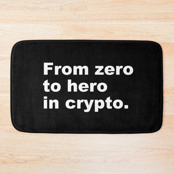 Item preview, From zero to hero in crypto. designed and sold by zzz888.
