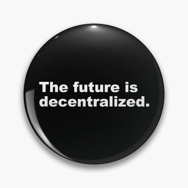 Item preview, The future is decentralized. designed and sold by zzz888.