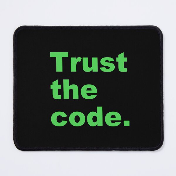 Item preview, Trust the code. designed and sold by zzz888.