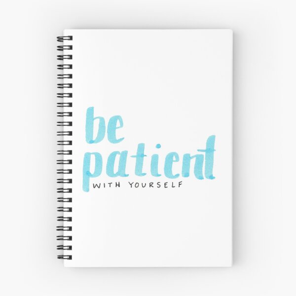 Item preview, be patient with yourself designed and sold by nellsteinmetz.