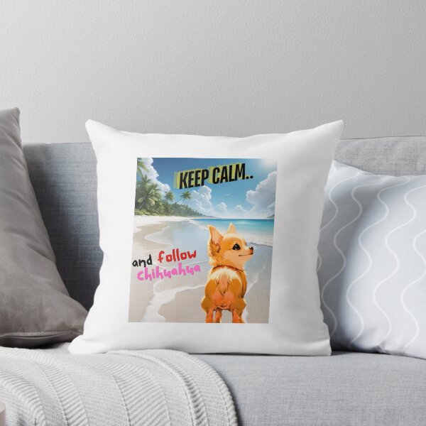 Item preview, Cute Chihuahua for You to Follow and Keep Calm designed and sold by FreeStyleTrend.