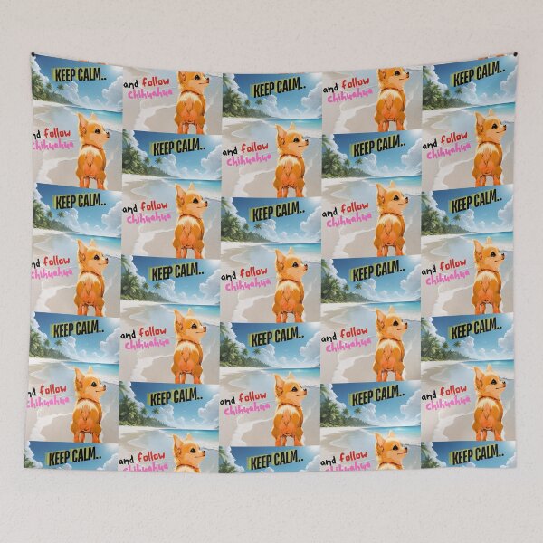 Item preview, Cute Chihuahua for You to Follow and Keep Calm designed and sold by FreeStyleTrend.