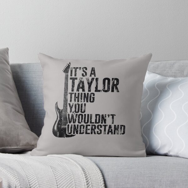 Item preview, It's A Taylor Thing You Wouldn't Understand designed and sold by Anouaramer.