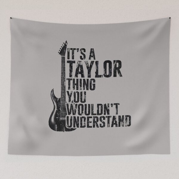 Item preview, It's A Taylor Thing You Wouldn't Understand designed and sold by Anouaramer.