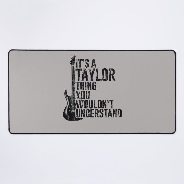 Item preview, It's A Taylor Thing You Wouldn't Understand designed and sold by Anouaramer.