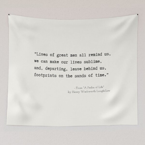 Item preview, A Motivational Poetic Quote from "A Psalm of Life" by Henry Wadsworth Longfellow designed and sold by Poemit.