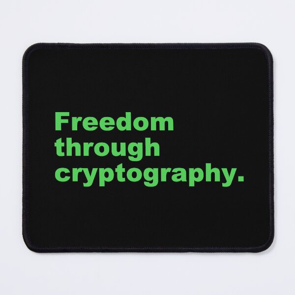 Item preview, Freedom through cryptography. designed and sold by zzz888.