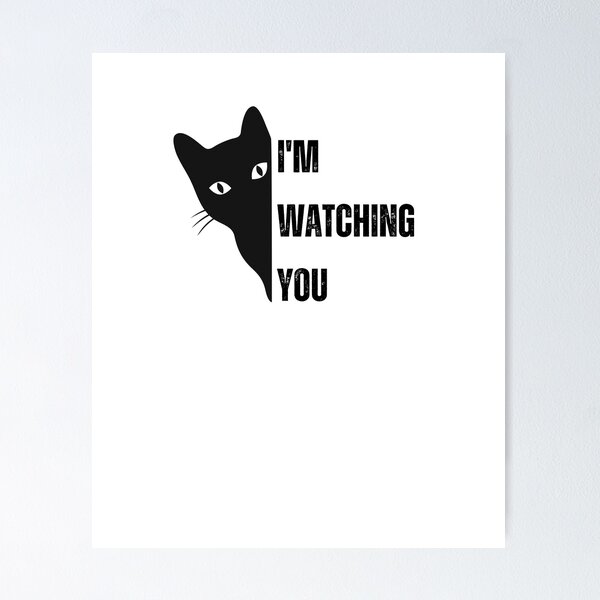Item preview, I'm watching you  designed and sold by IFarty.