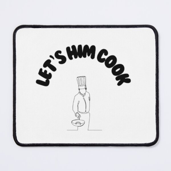 Item preview, let's him cook designed and sold by cosasrandom.