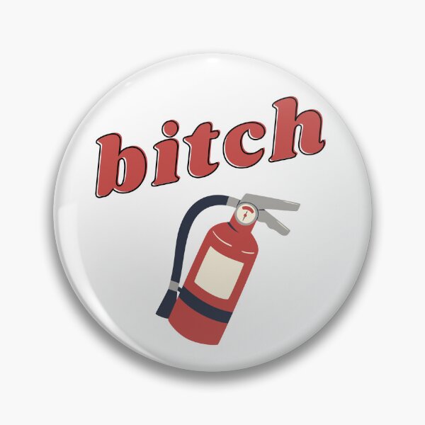 Item preview, Fire extinguisher bitch designed and sold by nowthatwetalk.