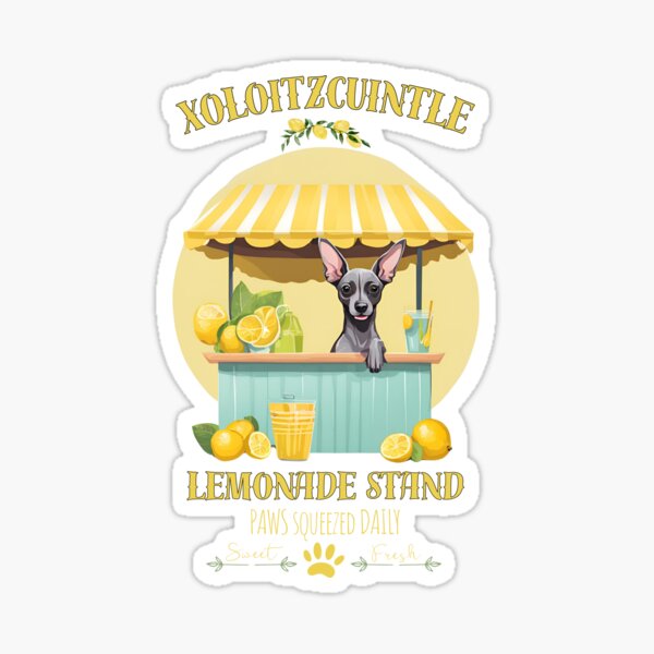 Item preview, Coqueta Estética Perro Puesto de limonada Patas exprimidas diariamente frutas dulces y frescas limón xoloitzcuintli perro fácil exprimido de limón designed and sold by GoodyPaws.