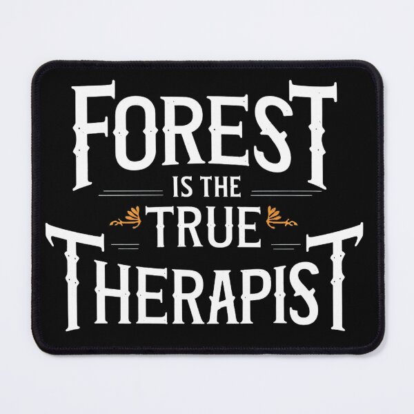 Item preview, FOREST IS THE TRUE THERAPIST cool nature lover design designed and sold by Jt41.