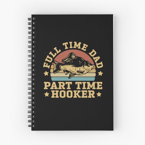 Item preview, Full Time Dad Part Time Hooker Bass Fish Funny Dirty Fishing designed and sold by alenaz.