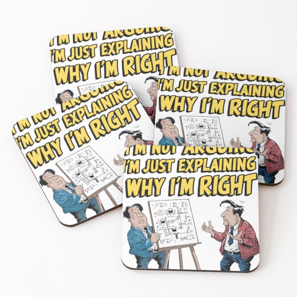 Item preview, I'm Not Arguing I'm Just Explaining Why I'm Right designed and sold by EdgarCollier.