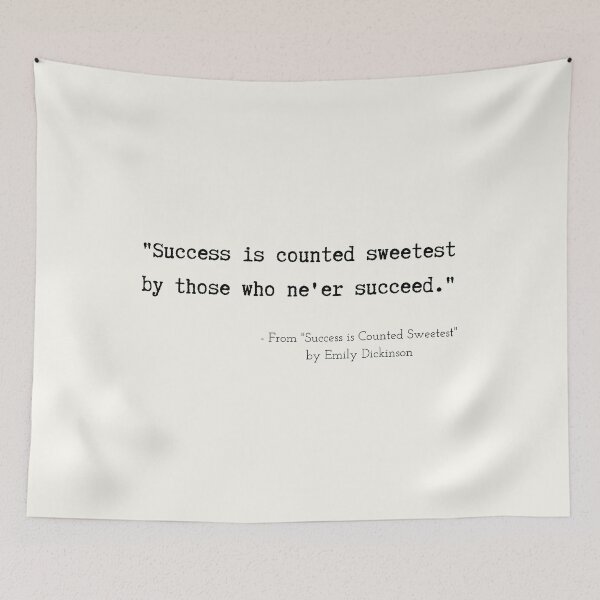 Item preview, A Motivational Poetic Quote from "Success is Counted Sweetest" by Emily Dickinson designed and sold by Poemit.