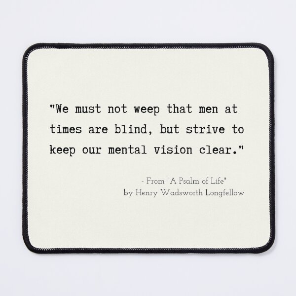 Item preview, A Motivational Poetic Quote from "A Psalm of Life" by Henry Wadsworth Longfellow designed and sold by Poemit.