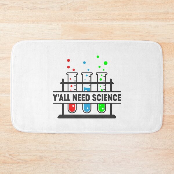 Item preview, Y All Need Science - Science Boy Science Girl Science Teacher designed and sold by farhanhafeez.