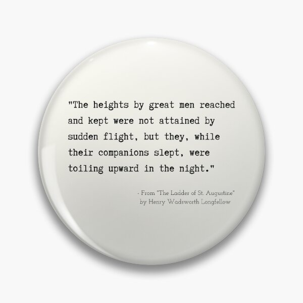 Item preview, A Motivational Poetic Quote from "The Ladder of St. Augustine" by Henry Wadsworth Longfellow designed and sold by Poemit.