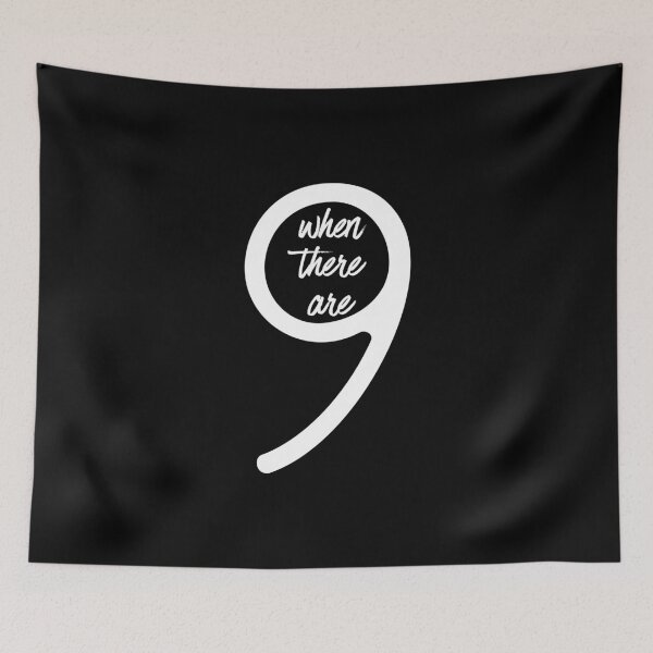 Item preview, When There Are Nine - RBG Quote - Social Justice and Equality designed and sold by farhanhafeez.