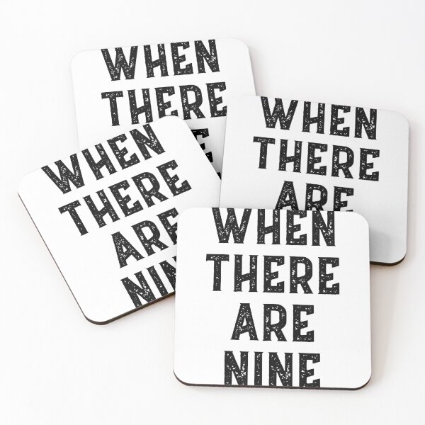 Item preview, When There Are Nine - RBG Quote - Social Justice and Equality designed and sold by farhanhafeez.
