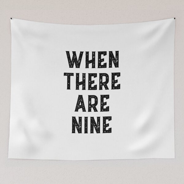 Item preview, When There Are Nine - RBG Quote - Social Justice and Equality designed and sold by farhanhafeez.