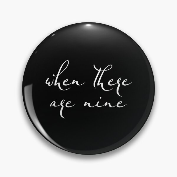 Item preview, When There Are Nine - RBG Quote - Social Justice and Equality designed and sold by farhanhafeez.