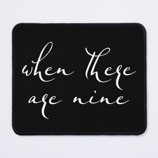 Item preview, When There Are Nine - RBG Quote - Social Justice and Equality designed and sold by farhanhafeez.