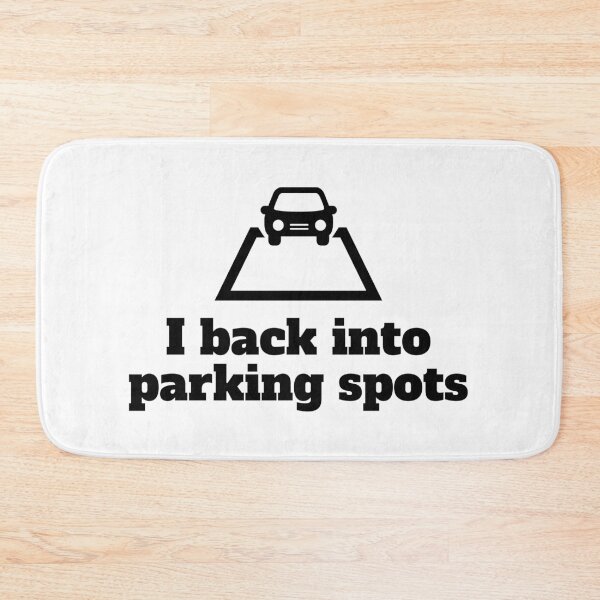 Item preview, I back into parking spots designed and sold by annmariek2018.