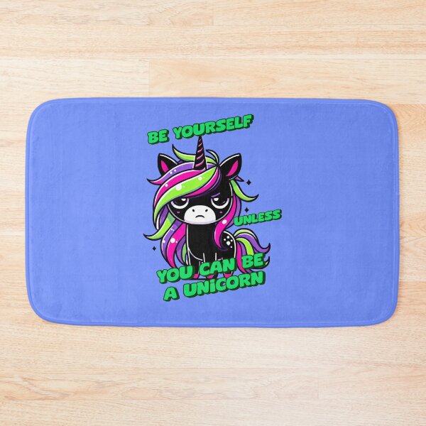 Item preview, Be Yourself, Unless You Can Be a Unicorn - Devon designed and sold by 3DAF.