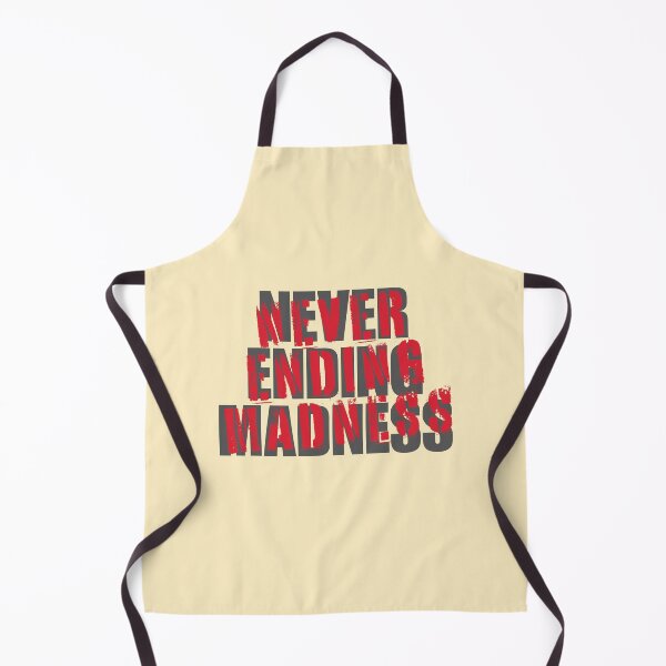 Item preview, Never ending madness designed and sold by Peerless-Prime.