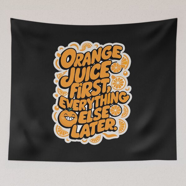 Item preview, ''Orange Juice First'' Funny Kawaii Orange Lover T-Shirt designed and sold by Witty Shirts.