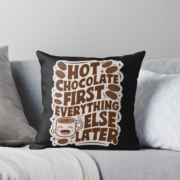 Item preview, ''Hot Chocolate First'' Funny Kawaii Chocolate Drink Lover T-Shirt designed and sold by Witty Shirts.